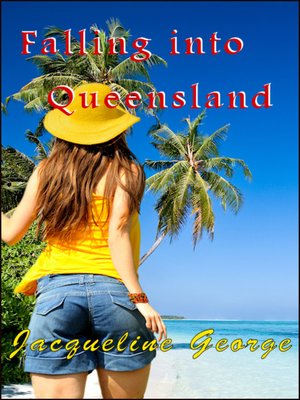 cover image of Falling Into Queensland